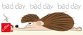 Bad day, vector illustration, sleepy hedgehog, hot coffee